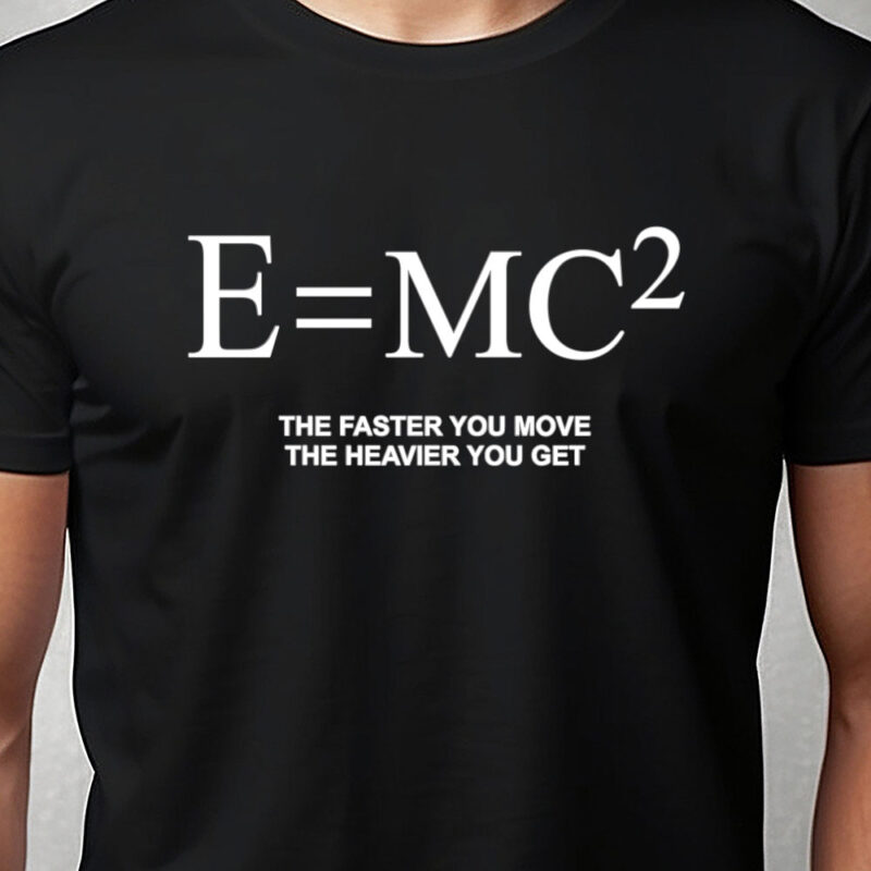 T-shirt: E = MC2