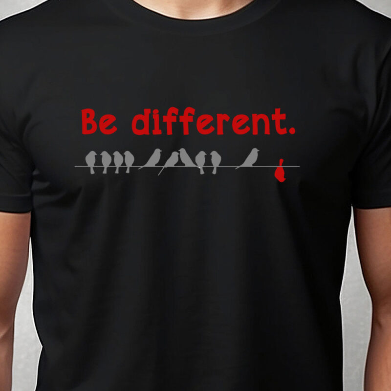T-shirt: Be different