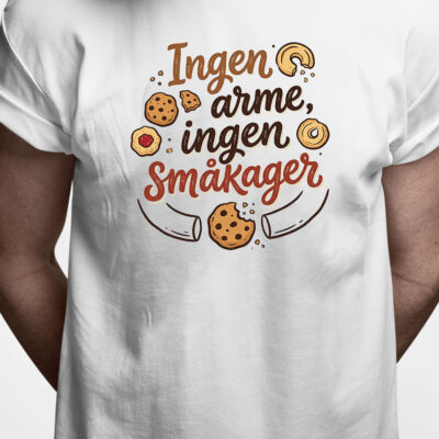 T-shirt: Ingen arme - ingen småkager