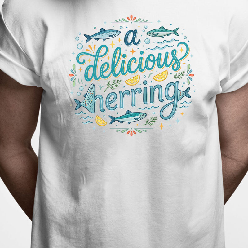 Danglish T-shirt: A delicious herring