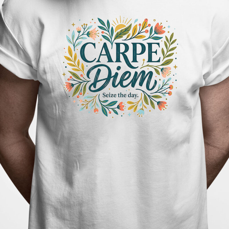 T-shirt: Carpe diem