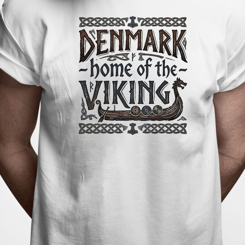 T-shirt: Denmark home of the vikings