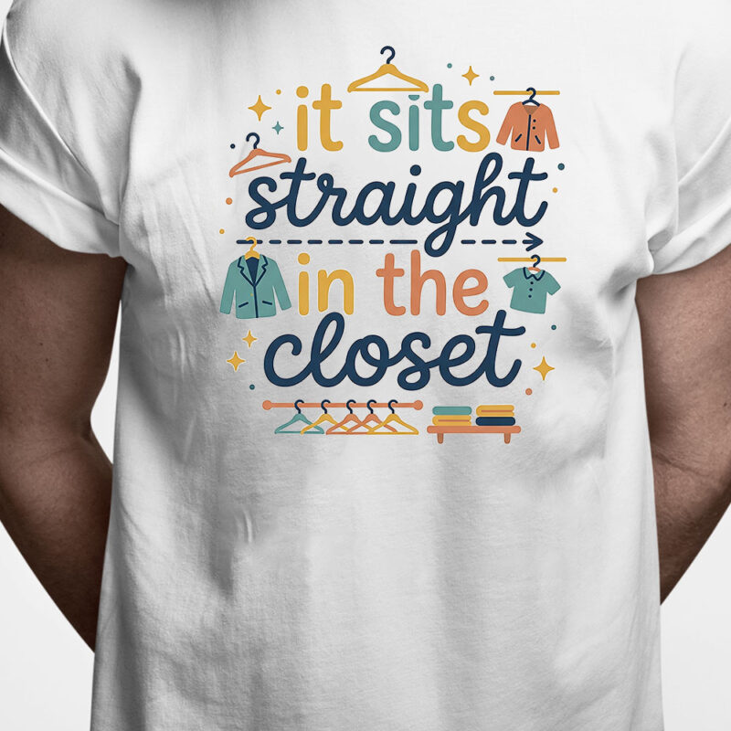 Danglish T-shirt: It sits straight in the closet