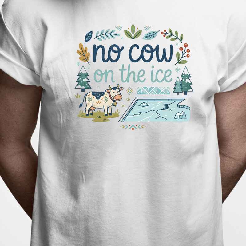 Danglish T-shirt: No cow on the ice