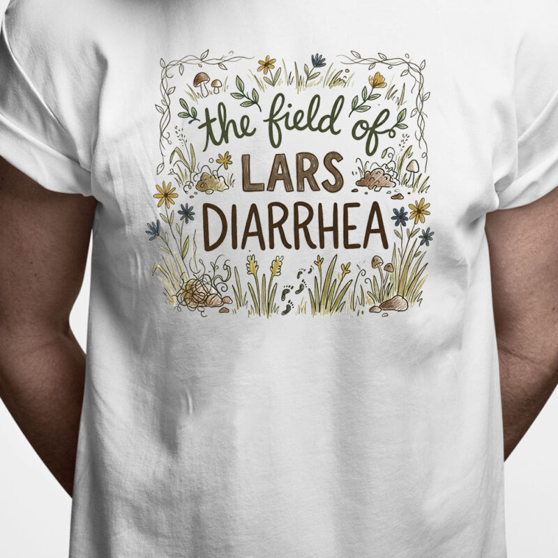 Danglish T-shirt: The field of Lars diarrhea